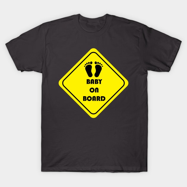 Baby on board caution sign T-Shirt by TheWarehouse